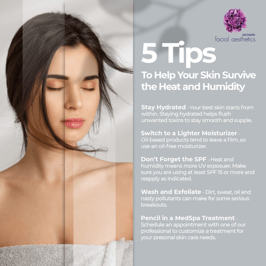 5 Tips to Help Your Skin Survive the Heat and Humidity